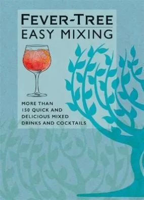 Limited FeverTree: Fever-Tree Easy Mixing [2021] hardback